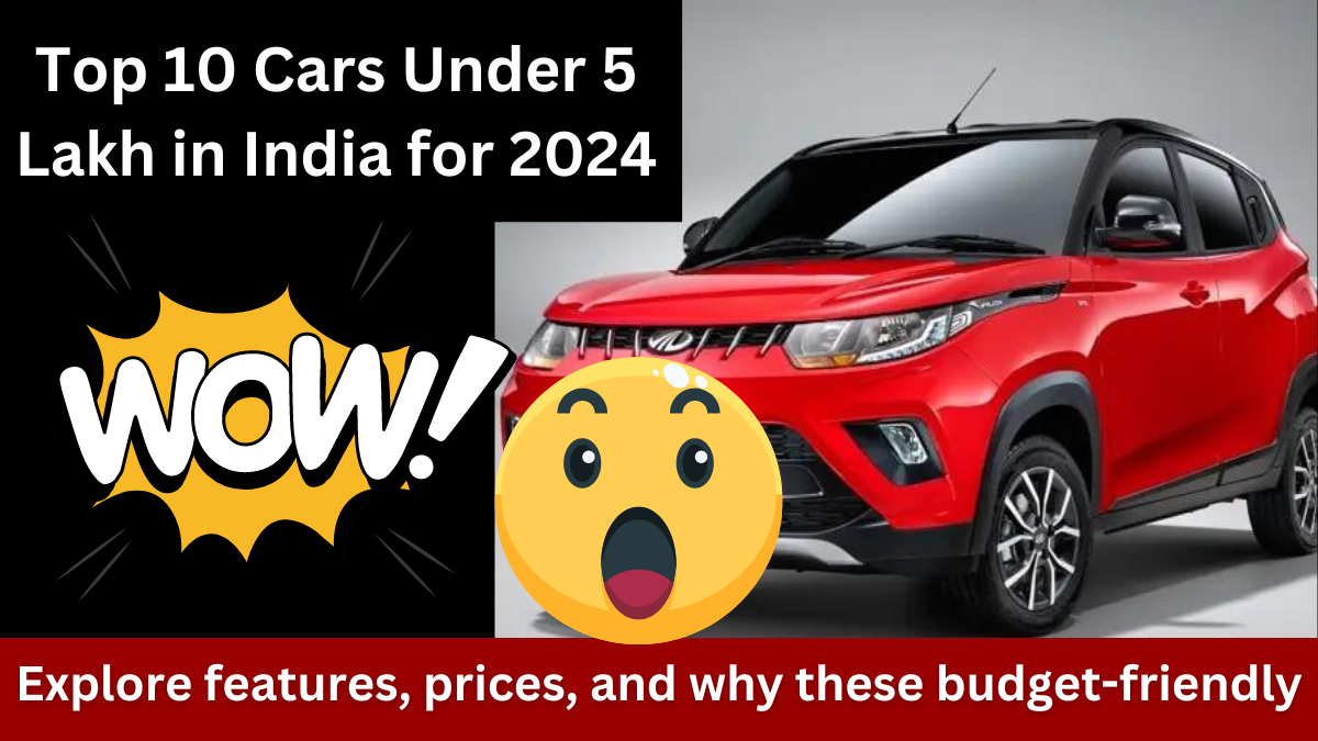 Read more about the article Top 10 Cars Under 5 Lakh in India for 2024